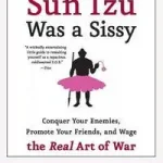Vásárlói kedvenc Sun Tzu Was a Sissy byBing, Stanley;