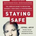 Vásárlói kedvenc Staying Safe byAviv, Juval;