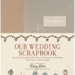 Újdonság Our Wedding Scrapbook byMiller, Darcy;