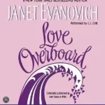 Outlet Love Overboard CD byEvanovich, Janet;