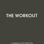 Utolsó esély The Workout byPeterson, Gunnar;