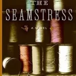 The Seamstress byPeebles, Frances De Pontes; Exkluzív ajánlat