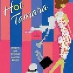 Szuper ajánlat Hot Tamara byCastillo, Mary;