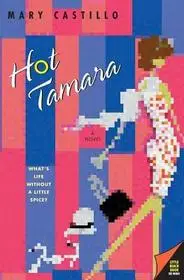 Szuper ajánlat Hot Tamara byCastillo, Mary;