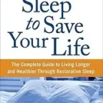 Sleep to Save Your Life byLombardo, Gerard T.; Exkluzív ajánlat