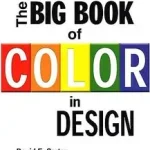 The Big Book of Color in Design byCarter, David E.; Korlátozott ajánlat