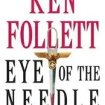 Eye of the Needle byFollett, Ken; Legnépszerűbb