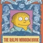 Ajánlat The Ralph Wiggum Book byGroening, Matt;