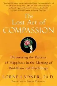 The Lost Art of Compassion byLadner, Lorne; Szuper akció