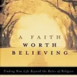 A Faith Worth Believing byStella, Tom; Rendeld meg most