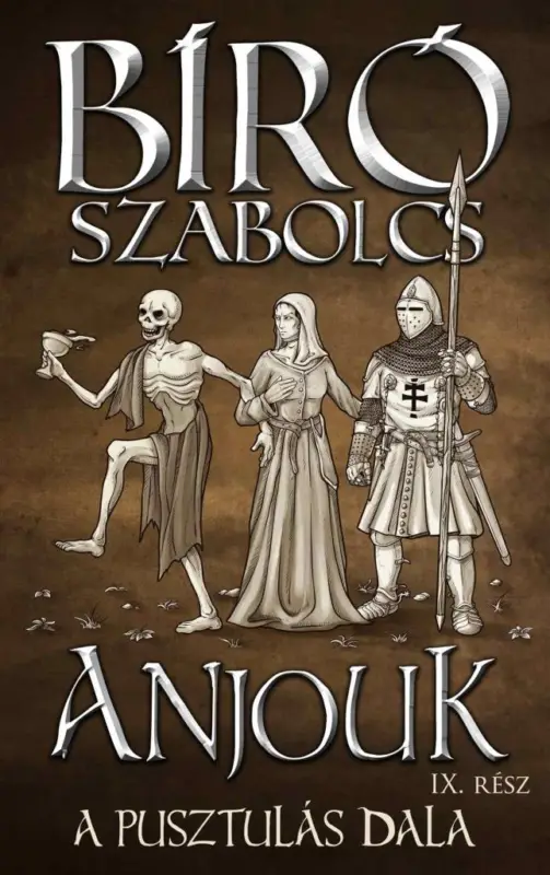 Anjouk IX. - A pusztulás dala Outlet