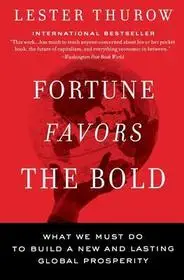 Fortune Favors the Bold byThurow, Lester C.; Kiárusítás