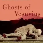 Ghosts of Vesuvius byPellegrino, Charles R.; Bestseller