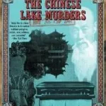 Biztonságos fizetés The Chinese Lake Murders byVan Gulik, Robert;
