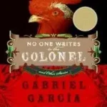 Biztonságos vásárlás No One Writes to the Colonel and Other Stories byGarcia Marquez, Gabriel;