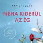 Néha kiderül az ég Szuper ajánlat