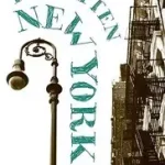Gyors kiszállítás Forgotten New York byWalsh, Kevin;