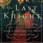 Utolsó esély The Last Knight byCantor, Norman F.;