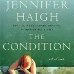 The Condition byHaigh, Jennifer; Kedvezményes ár