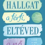 Azonnali szállítás Hallgat a férfi, eltéved a nő