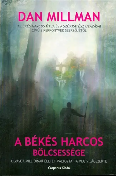 Csak ma A békés harcos bölcsessége (2. kiadás)