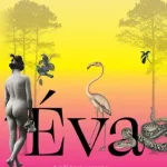 Rendeld meg most Éva - A női test szerepe az ember evolúciójában