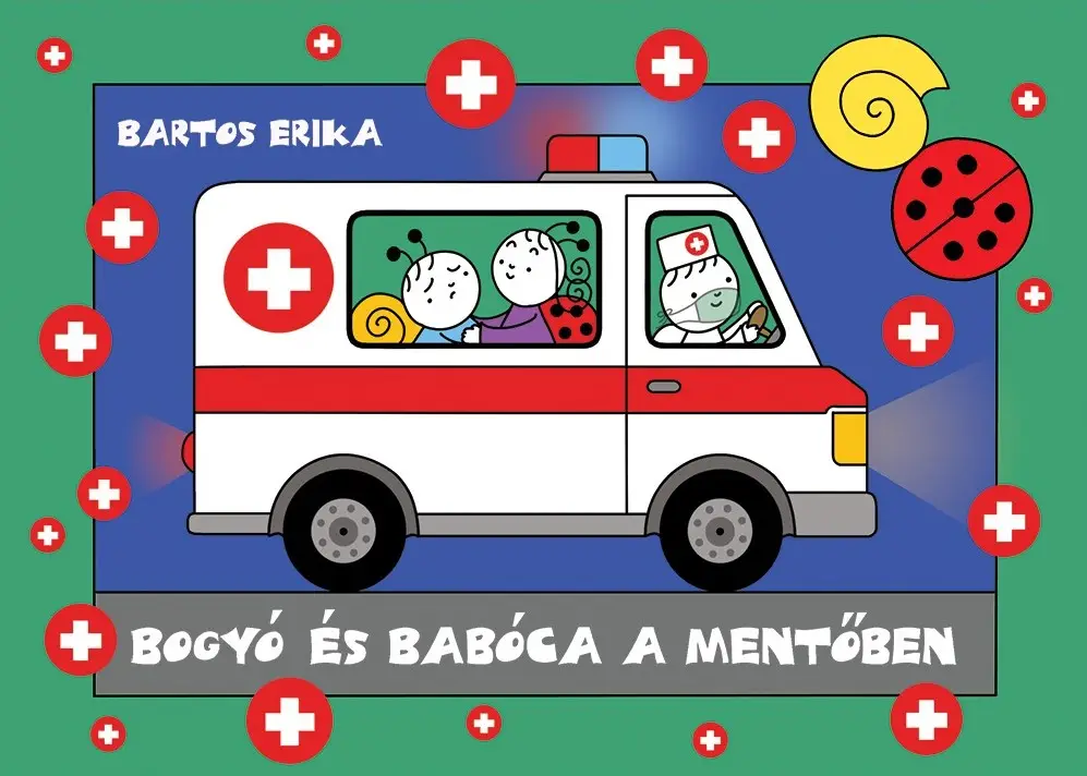 Bogyó és Babóca a mentőben Rendeld meg most