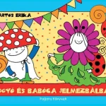 Bestseller Bogyó és Babóca jelmezbálban