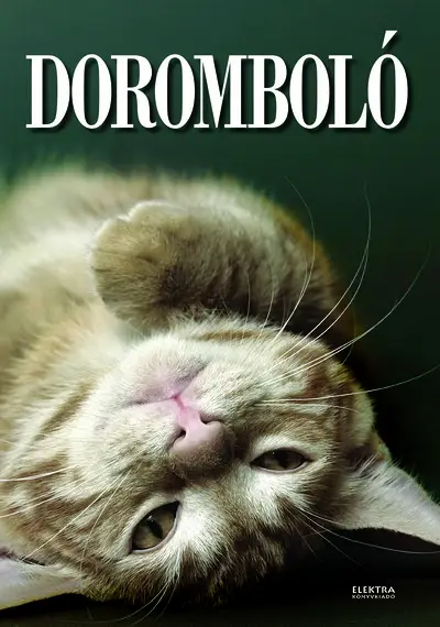Vedd meg most Doromboló