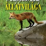 Exkluzív ajánlat Magyarország állatvilága