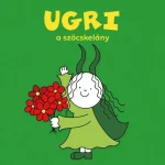 Ugri, a szöcskelány Vedd meg most