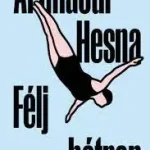 Félj bátran Ajánlat