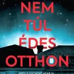 Ajánlat Nem túl édes otthon