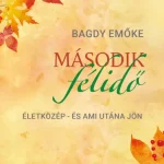 Outlet Második félidő - Életközép – és ami utána jön