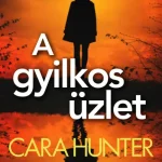 A gyilkos üzlet - Adam Fawley sorozat 7. Expressz szállítás