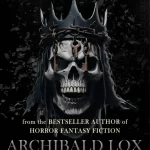 Exkluzív ajánlat Archibald Lox - A kárhozat királya