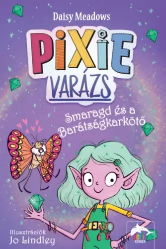 Alacsony ár Pixi-varázs - Smaragd és a barátságkarkötő