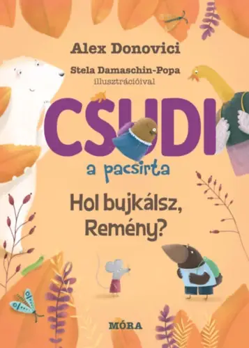 Csudi, a pacsirta - Hol bújkálsz, Remény? Biztonságos fizetés