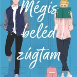 Outlet Mégis beléd zúgtam - Éldekorált