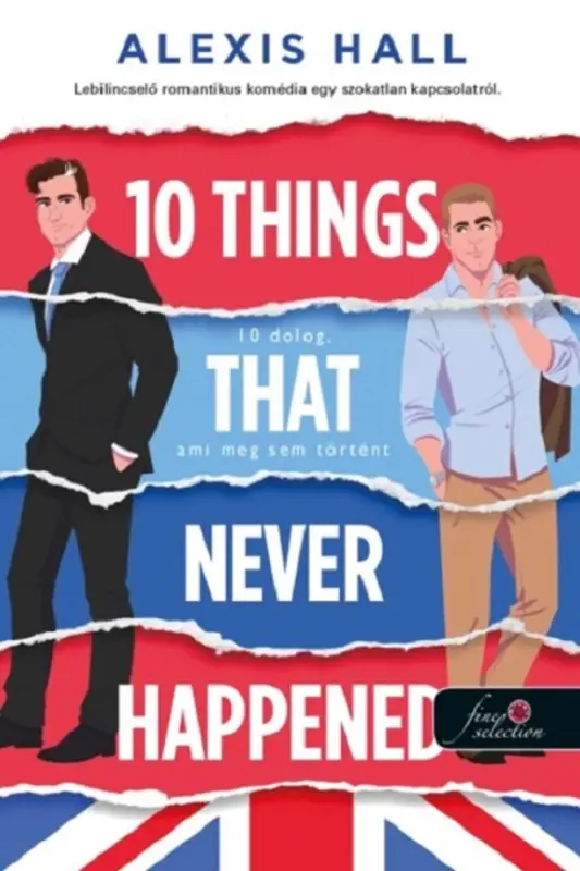Újdonság 10 Things That Never Happened - 10 dolog, ami meg sem történt