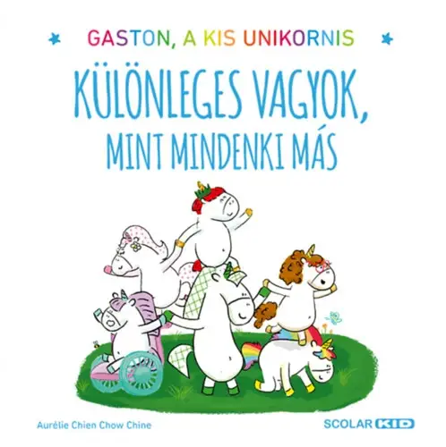 Gaston a kis unikornis - Különleges vagyok, mint mindenki más Legkelendőbb