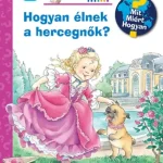 Hogyan élnek a hercegnők? - Mit? Miért? Hogyan? Mini 74. Biztonságos vásárlás