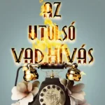 Outlet Az utolsó vad hívás - Titkos Sanghaj-sorozat