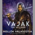 Kiárusítás Vaják - Hollók válaszútja