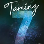 Taming 7 - Megszelídítés 7 - Éldekorált kiadás Expressz kézbesítés