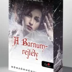 Ambrózy báró esetei VI. - A Barnum-rejtély Különleges éldekorált kiadás! Akció