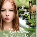 Szuper akció Vad és sebezhető (Lósuttogó Akadémia 12.)