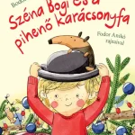 Széna Bogi és a pihenő karácsonyfa Gyors szállítás
