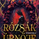 Kiárusítás Rózsák úrnője - Tündevér 1.