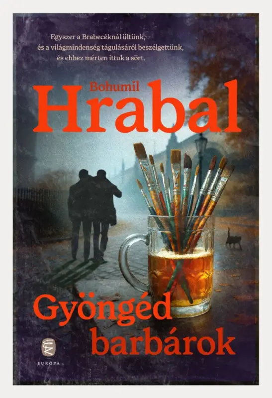 Gyöngéd barbárok Gyors szállítás